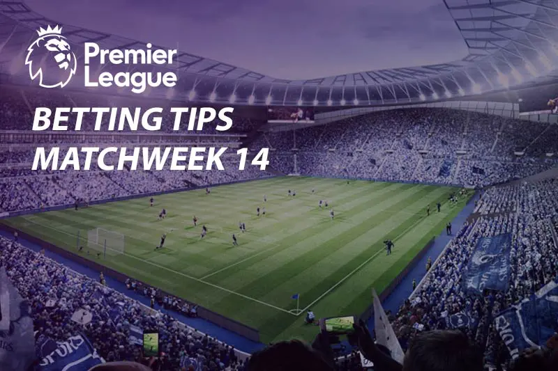 Premier League odds & accumulator tips for Matchweek 14