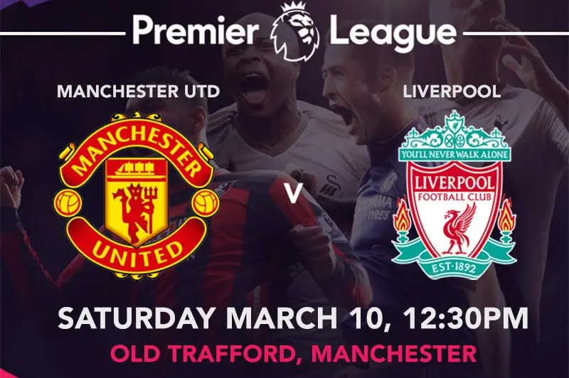 Manchester United vs. Liverpool odds & best bets – 2018 EPL tips