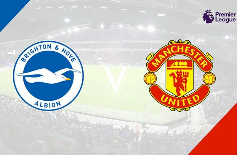 Brighton & Hove Albion vs. Manchester United EPL betting tips