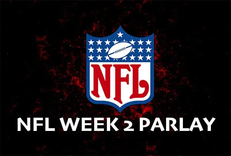 NFL Week 2 parlay betting – free multi tips & specials