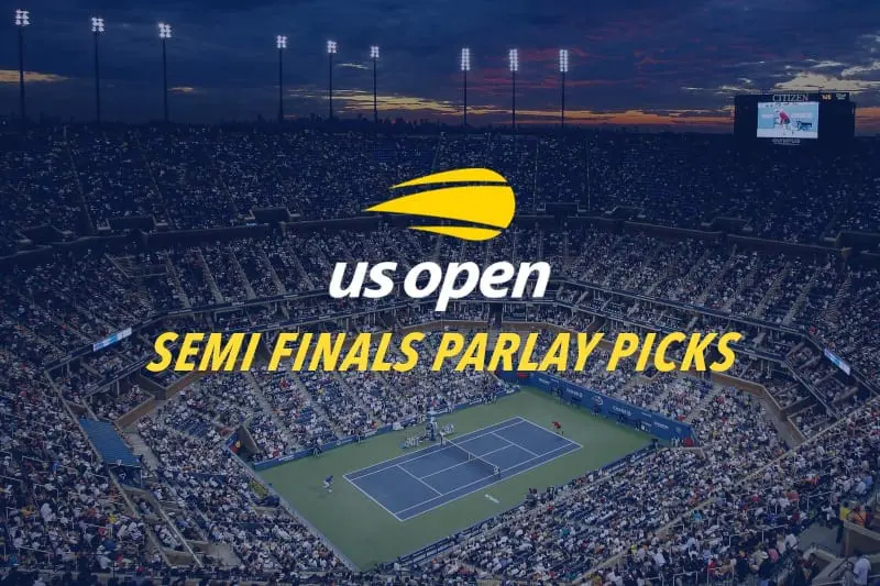 2018 US Open semi finals parlay betting – free tennis multi tips