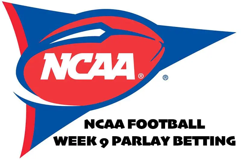 NCAA Football week 9 parlay tips – free teaser analysis & betting