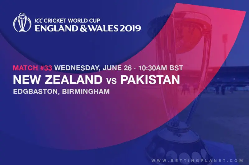 2019 Cricket World Cup betting tips – New Zealand vs Pakistan