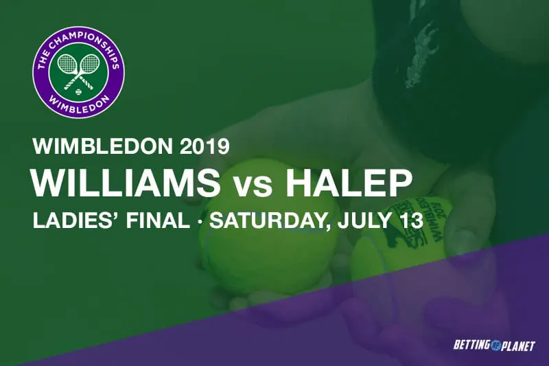 2019 Wimbledon ladies’ final betting tips – Williams vs Halep