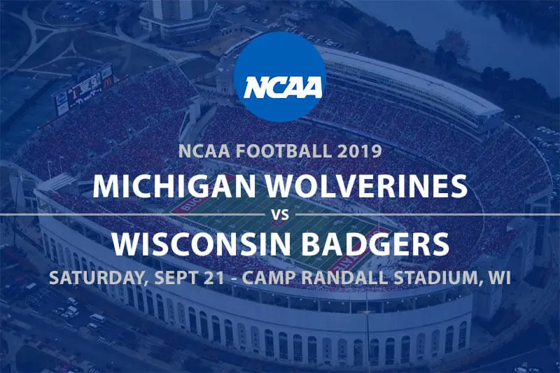 Michigan vs Wisconsin NCAAF betting odds and predictions Michigan Wolverines @ Wisconsin Badgers tips, best bets and match preview