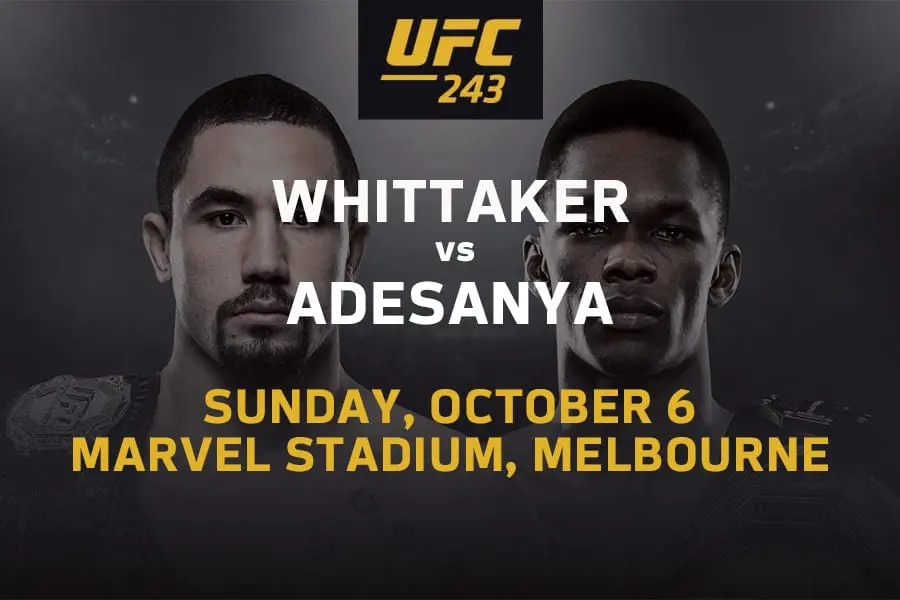 Whittaker vs Adesanya UFC 243 betting odds and predictions Robert Whittaker vs Israel Adesanya UFC 243 odds, tips and best bets