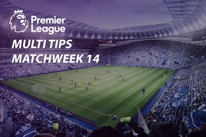 EPL Matchweek 14 odds, multi tips and betting predictions Best bets and parlay picks for English Premier League MW14