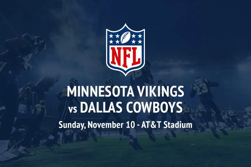 Minnesota Vikings vs Dallas Cowboys betting tips and predictions Minnesota Vikings @ Dallas Cowboys NFL odds, best bets and free picks