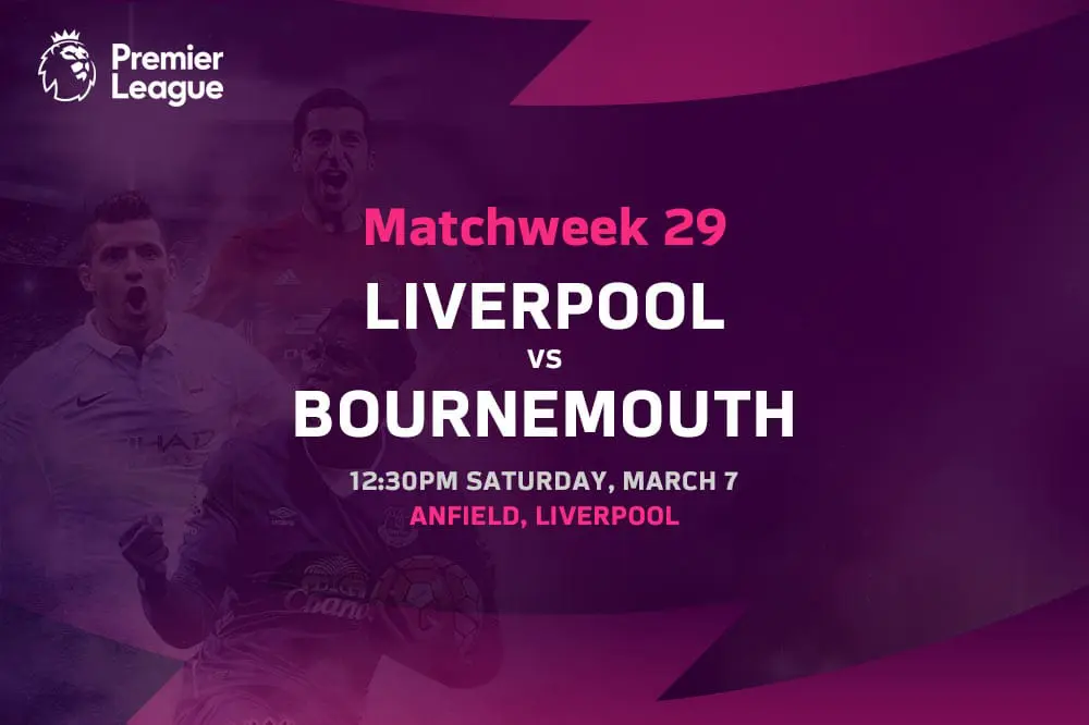 Liverpool vs Bournemouth EPL betting odds & predictions EPL Matchweek 29 preview, free picks & best bets