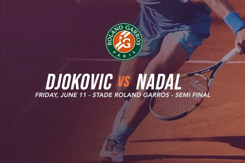 Djokovic vs Nadal betting picks – 2021 French Open semi-finals