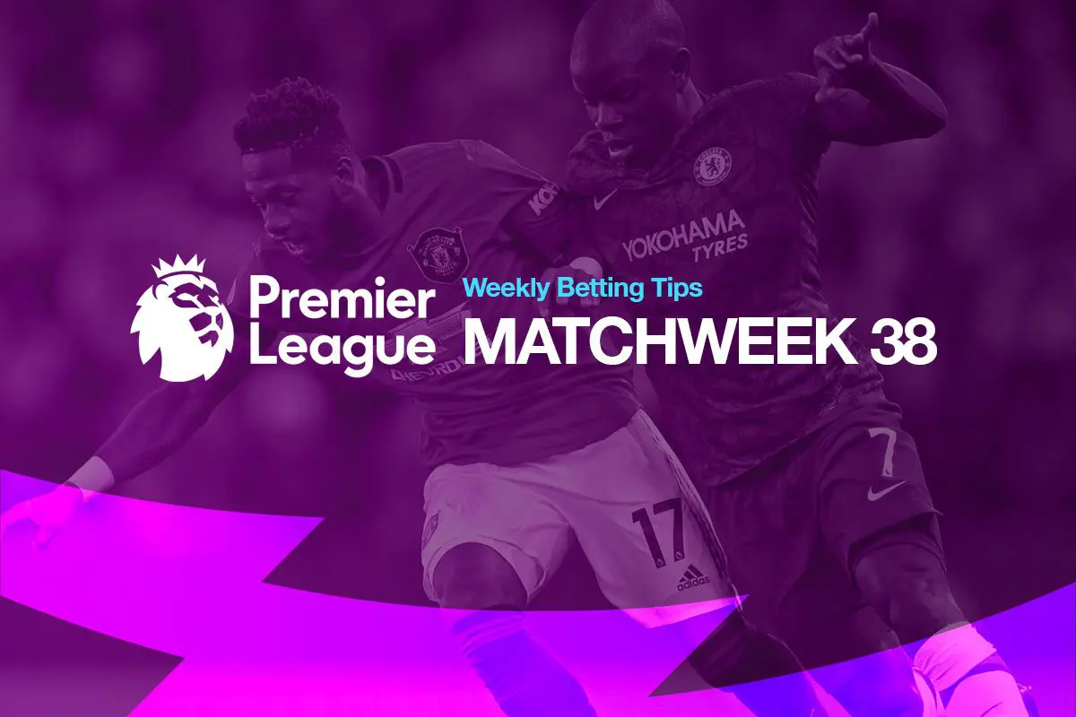 EPL Matchweek 38 betting picks & best value bets – May 22, 2022