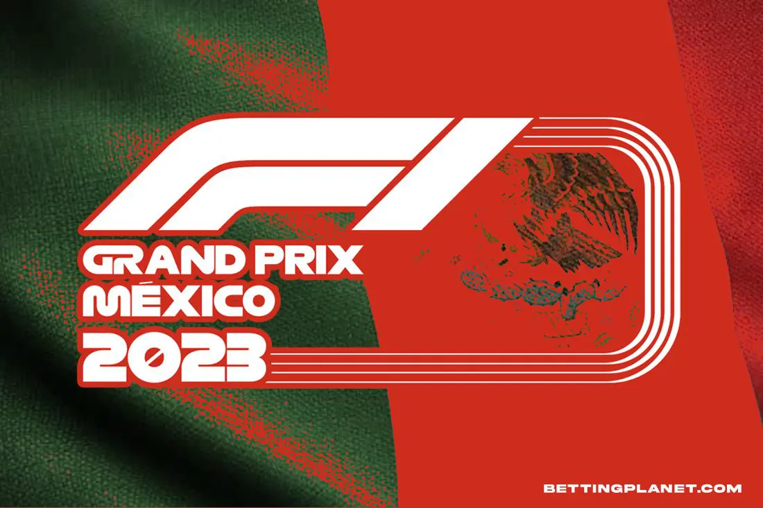 Mexican Grand Prix F1 betting preview & top picks