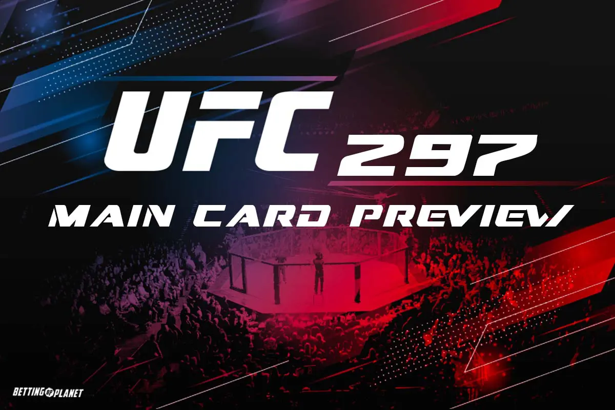 UFC 297 main card betting picks and MMA predictions | January 20