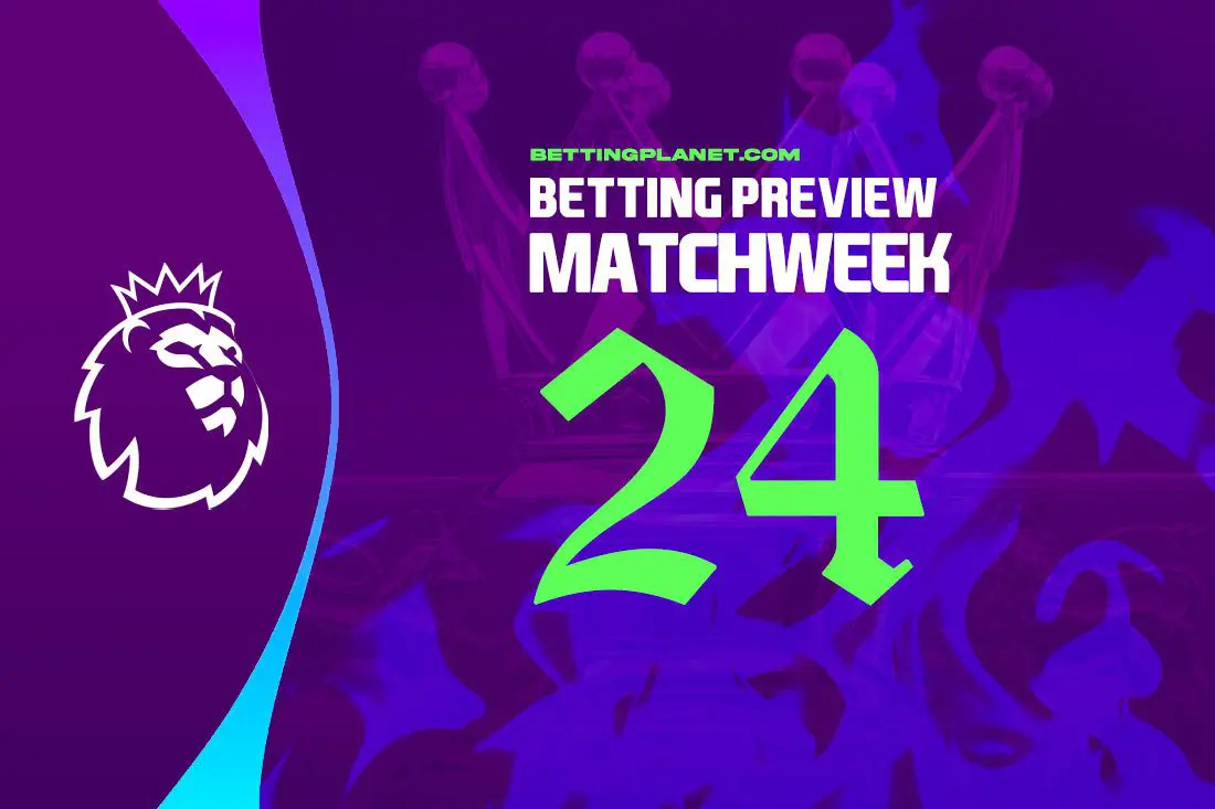 EPL Matchweek 24 betting preview, free picks & predictions