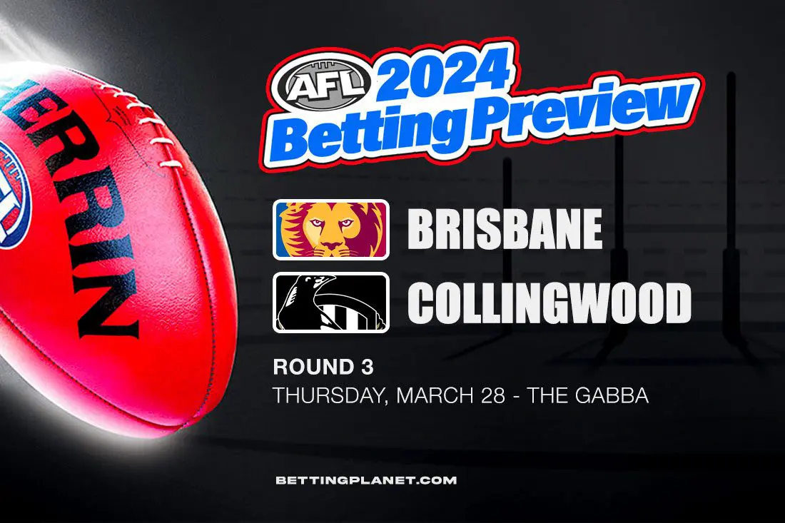 AFL R3: Brisbane v Collingwood betting picks & predictions