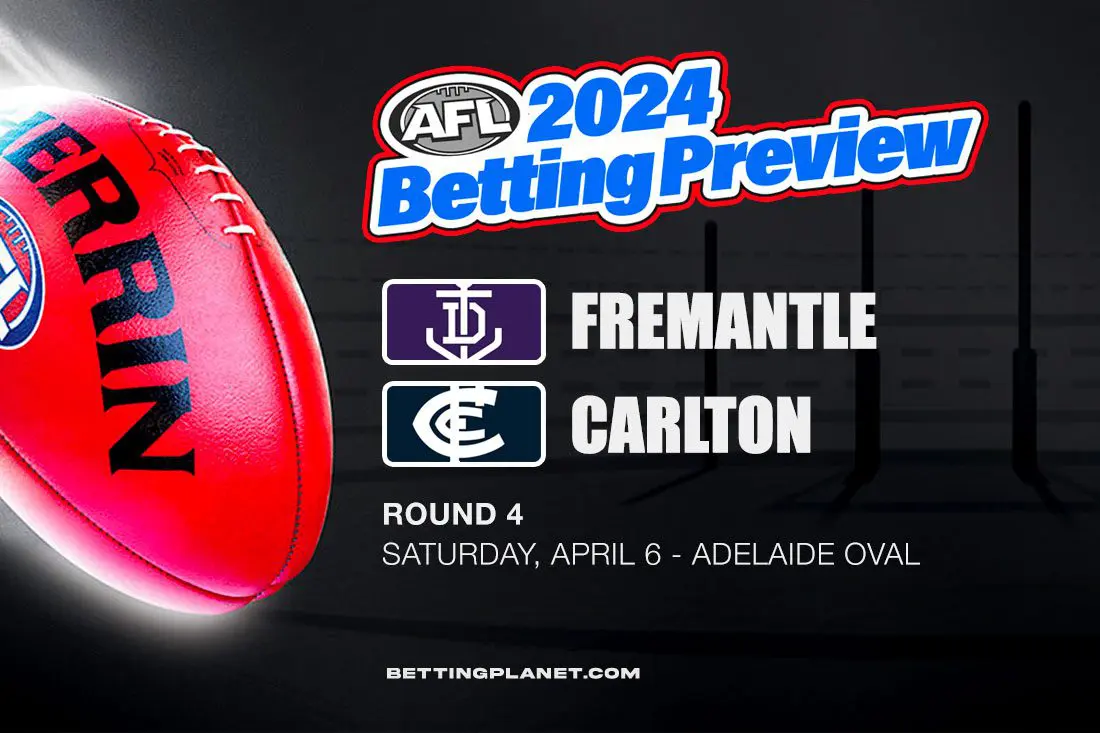 Fremantle vs Carlton AFL R4 betting picks | Saturday, April 6