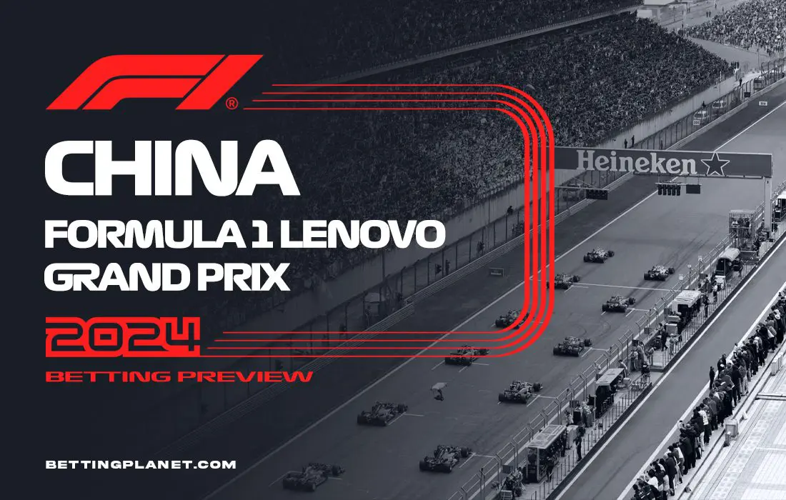 F1 Chinese Grand Prix 2024 preview, betting picks & top odds