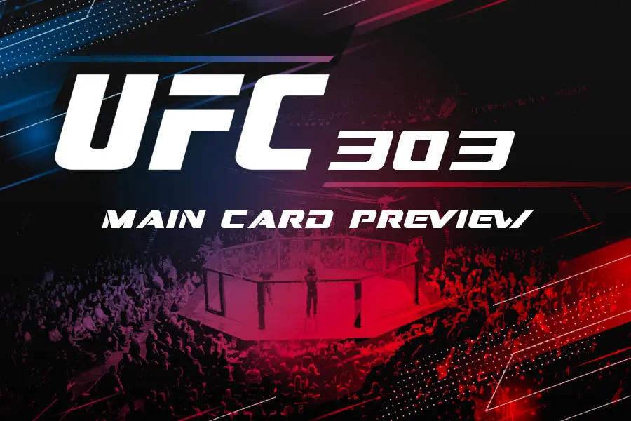 UFC 303 main card predictions & top betting picks | June 29, 2024