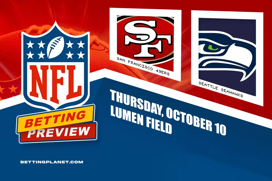 49ers @ Seahawks NFL betting picks & odds | Thursday, October 10