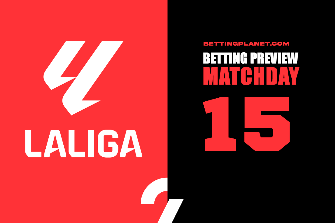 La Liga betting tips, prop picks & best odds | Matchday 15