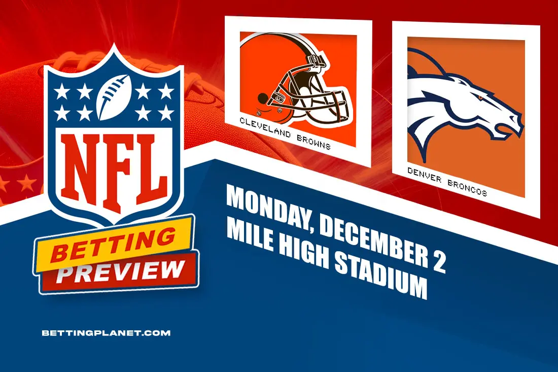 Browns @ Broncos NFL Monday betting picks | Week 13